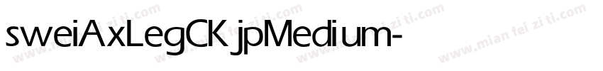 sweiAxLegCKjp Medium字体转换